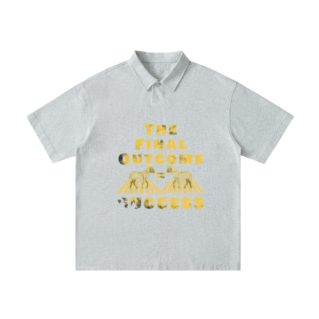 Final Outcome = Success - Unisex Loose Cotton Short Sleeve Polo Shirt