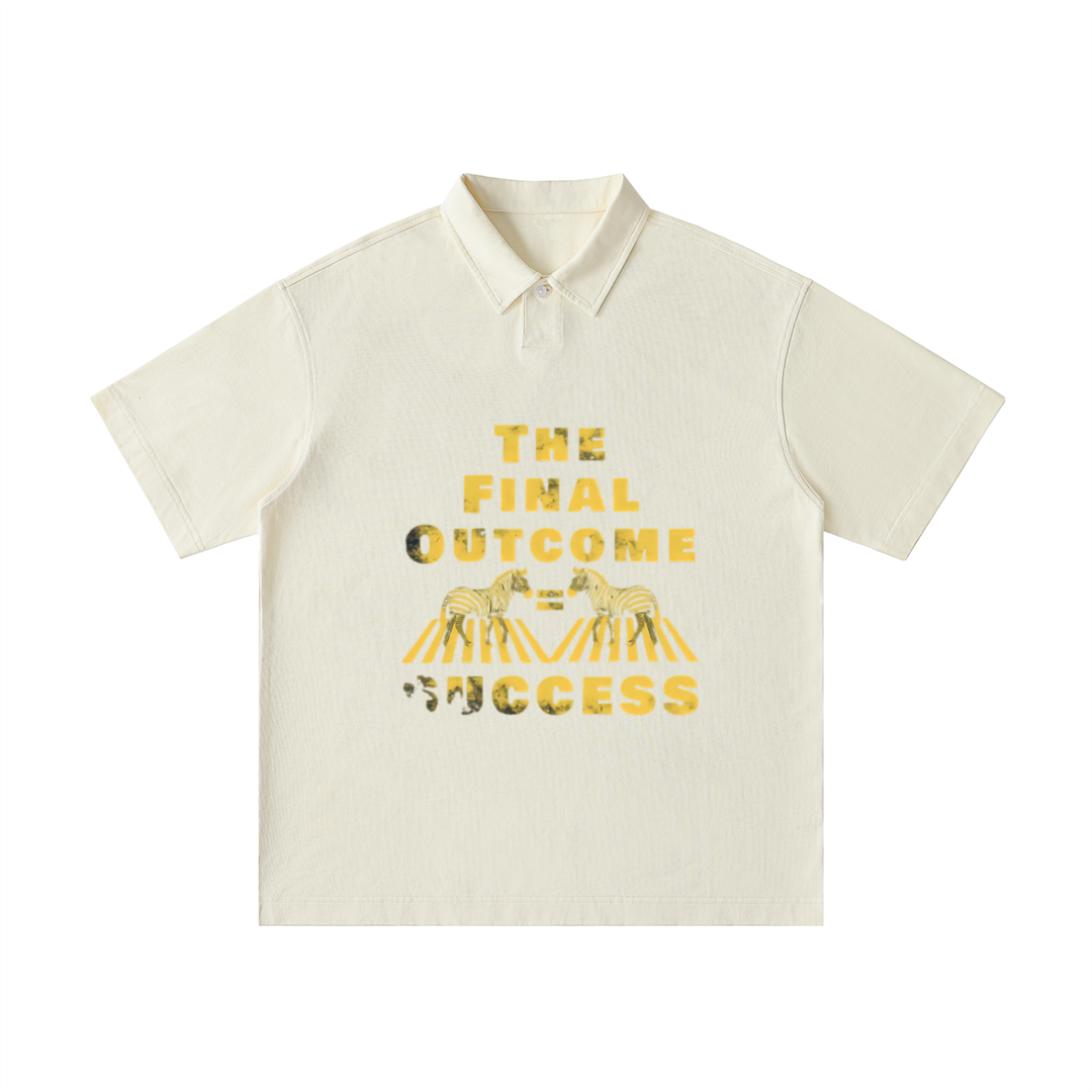 Final Outcome = Success - Unisex Loose Cotton Short Sleeve Polo Shirt