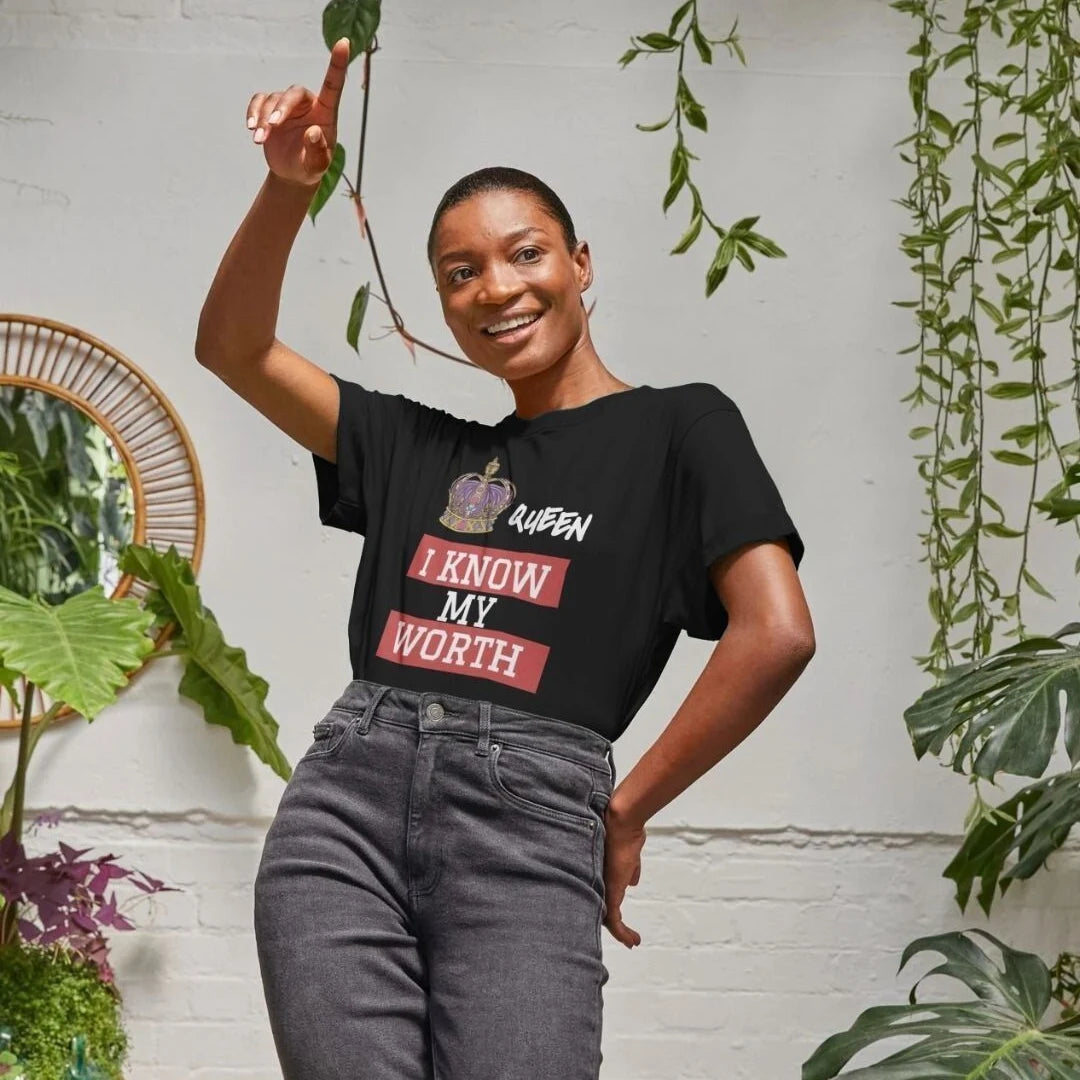 I Know My Worth T Shirt - Women